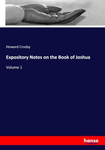 Expository Notes on the Book of Joshua