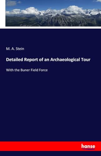 Detailed Report of an Archaeological Tour
