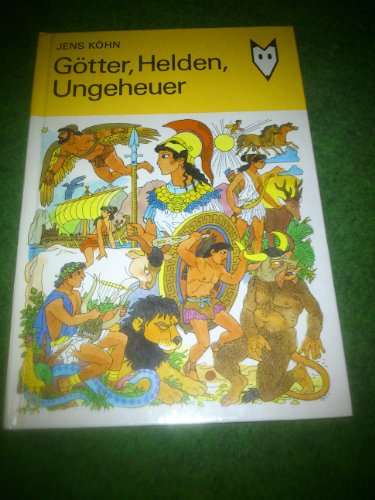 Götter, Helden, Ungeheuer