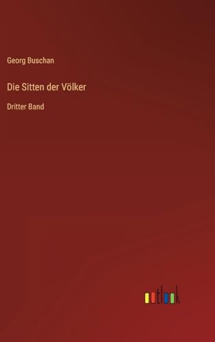 Die Sitten der Voelker
