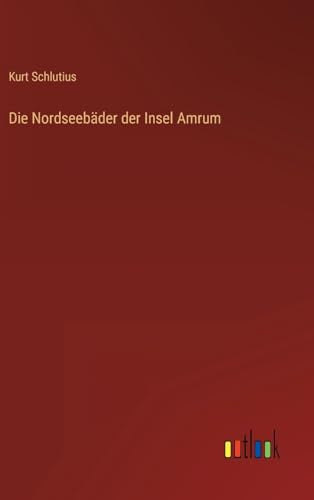 Die Nordseebader der Insel Amrum