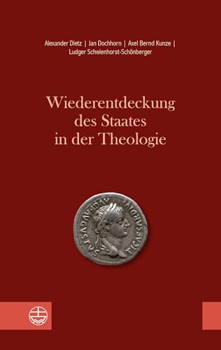 Wiederentdeckung des Staates in der Theologie