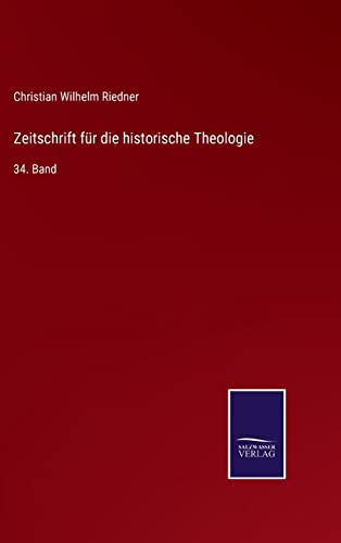 Zeitschrift fur die historische Theologie