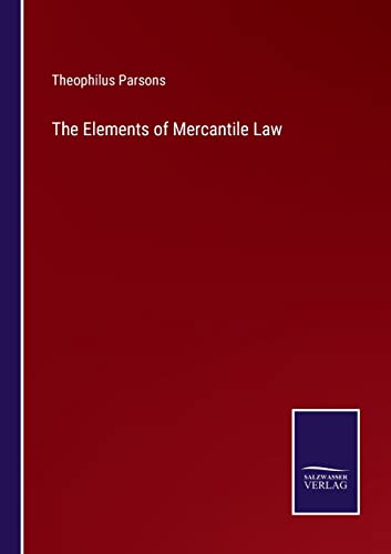 The Elements of Mercantile Law