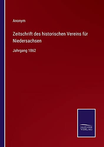 Zeitschrift des historischen Vereins fur Niedersachsen