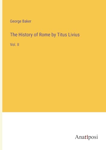 The History of Rome by Titus Livius