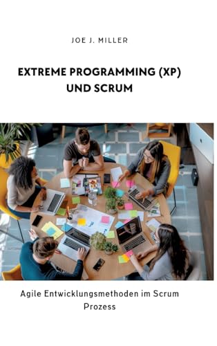 Extreme Programming (XP) und Scrum
