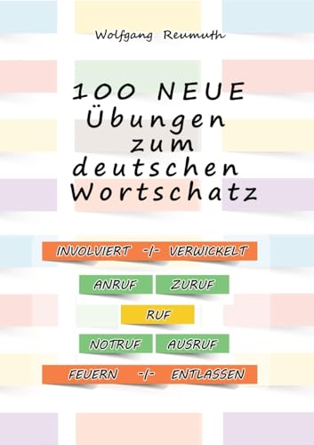 100 neue Übungen zum deutschen Wortschatz
