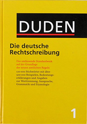 Duden: Die Deutsche Rechtschreibung