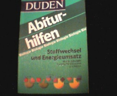 Duden Abiturhilfen, Stoffwechsel und Energieumsatz