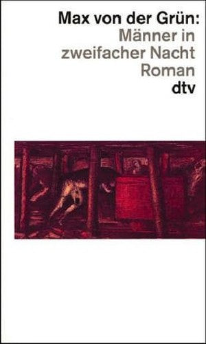 Männer in zweifacher Nacht. Roman.