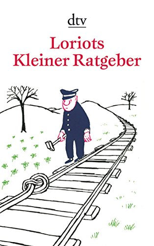 Loriots Kleiner Ratgeber. (German Edition)