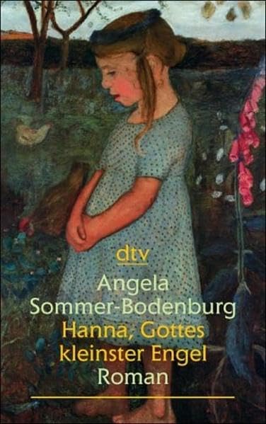 Hanna, Gottes Kleinster Engel Roman