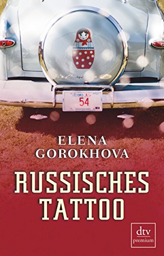 Russisches Tattoo: In der Ferne – eine Geschichte von Müttern und Töchtern