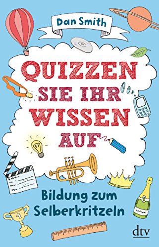 Quizzen Sie Ihr Wissen auf