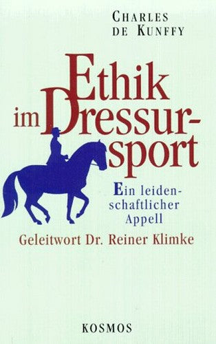 Ethik im Dressursport. Ein leidenschaftlicher Appell