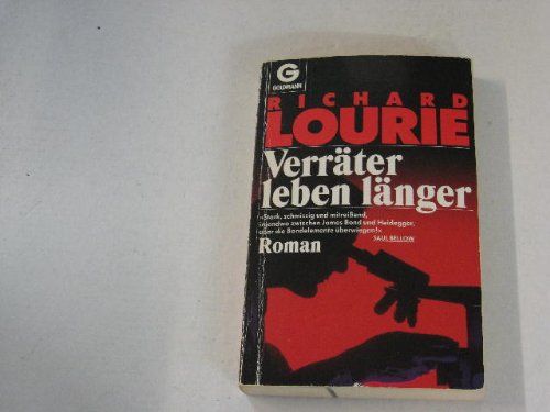 Verräter leben länger. Roman.