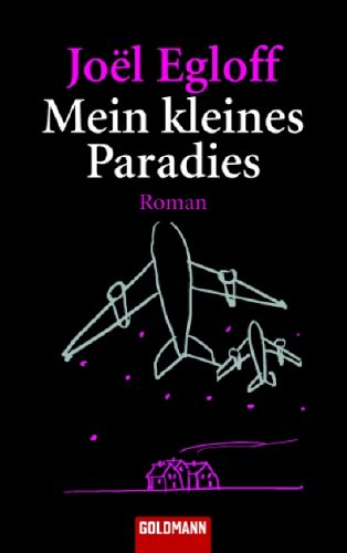Mein kleines Paradies: Roman