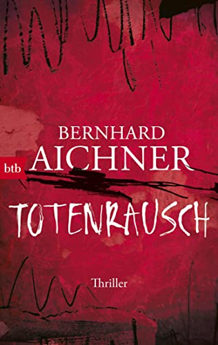 Totenrausch: Thriller