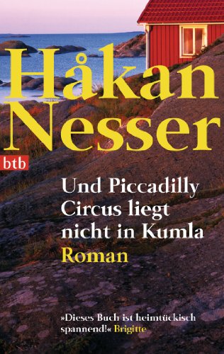 Und Piccadilly Circus Liegt Nicht in Kumla