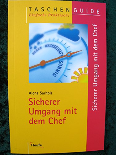 Sicherer Umgang mit dem Chef