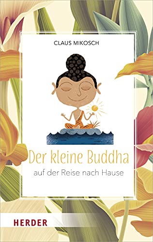 Der kleine Buddha auf der Reise nach Hause