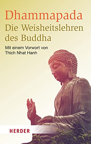 Dhammapada - Die Weisheitslehren Des Buddha