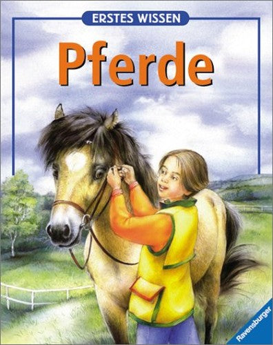Erstes Wissen, Pferde