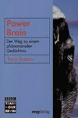 Power Brain. Der Weg zu einem phänomenalen Gedächtnis.