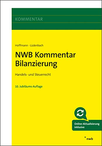 NWB Kommentar Bilanzierung: Handels- und Steuerrecht