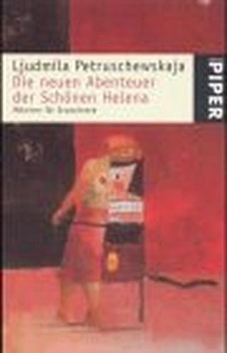 Die neuen Abenteuer der Schönen Helena. Märchen für Erwachsene.