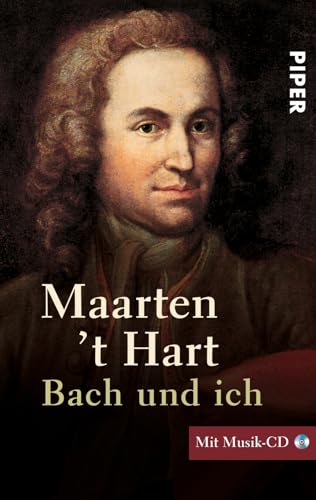Bach und ich. Inkl. CD.