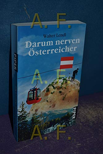 Darum nerven Österreicher