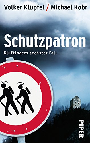 Schutzpatron: Kluftingers sechster Fall