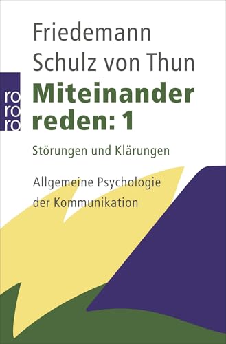 Miteinander reden, Vol. 1: Stoerungen und Klaerungen - Allgemeine Psychologie der Kommunikation