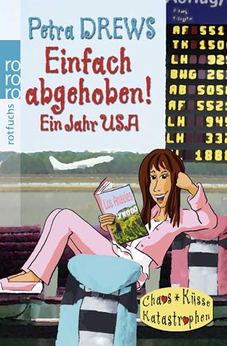 Einfach abgehoben! Ein Jahr USA