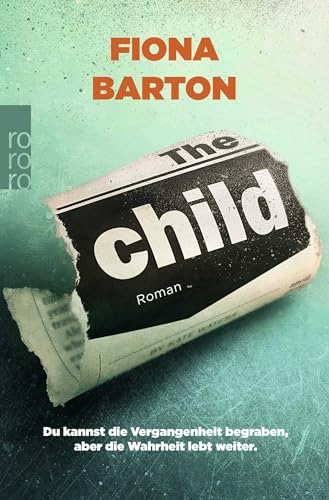 The Child: Du kannst die Vergangenheit begraben, aber die Wahrheit lebt weiter