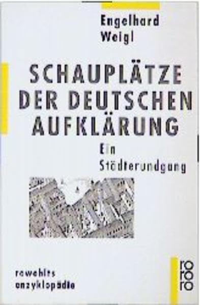 Schauplatze Der Deutschen Aufklarung: Ein Stadterundgang