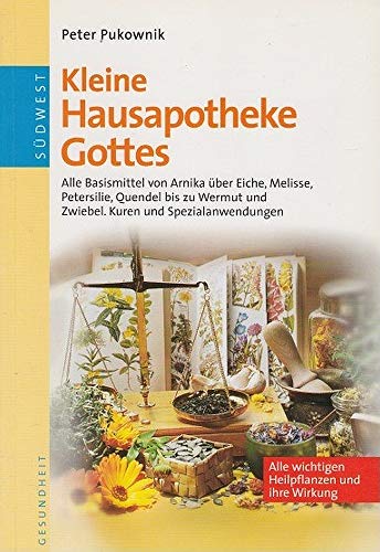 Kleine Hausapotheke Gottes