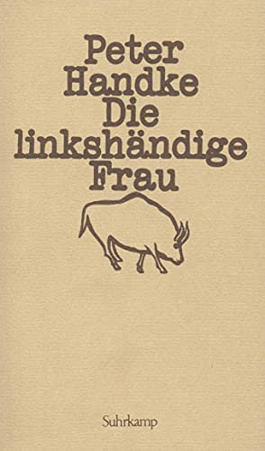 Die linkshändige Frau: Erzählung (German Edition)