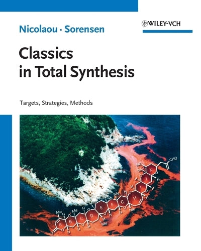 Classics in Total Synthesis