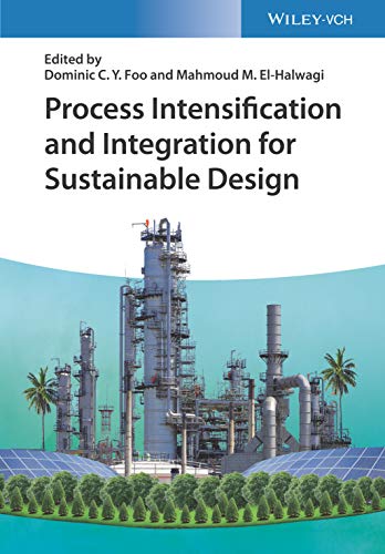 Process Intensification and Integration for Sustainable Design