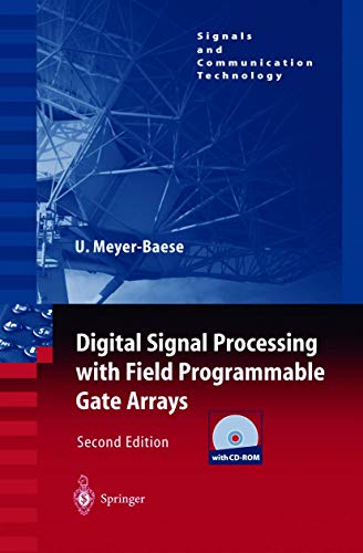 Digital Signal Processing with Field Programmable Gate Arrays