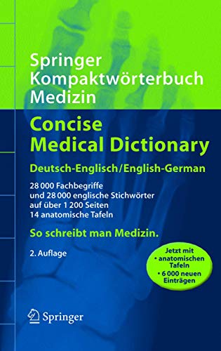 Springer Kompaktworterbuch Medizin / Concise Medical Dictionary