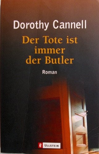 Der Tote ist immer der Butler.