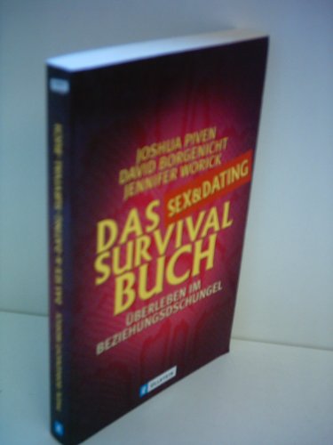 Das Sex & Dating Survival Buch