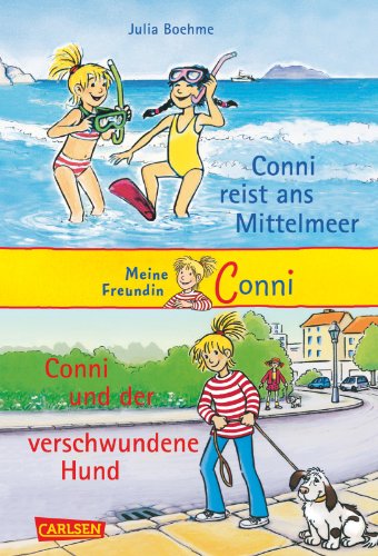 Conni Doppelbande, Band 3: Conni reist ans Mittelmeer / Conni und der verschwundene Hund