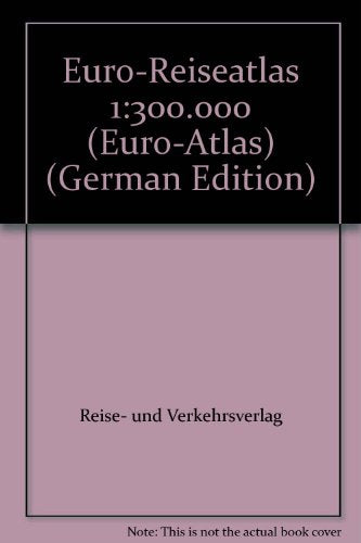 Euro-Reiseatlas 1:300.000 (Euro-Atlas) (German Edition)