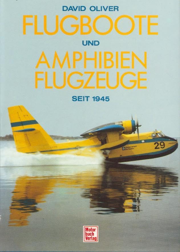 Flugboote und Amphibienflugzeuge seit 1945