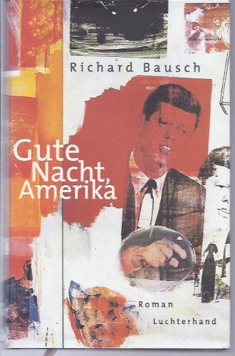 Gute Nacht, Amerika